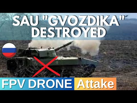 Ukrainian FPV drones destroyed the Russian ACS "Gvozdika" 2C1