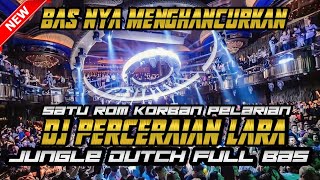 Download lagu SATU ROM KORBAN PELARIAN !! DJ PERCERAIAN LARA JUNGLE DUTCH FULL BAS mp3