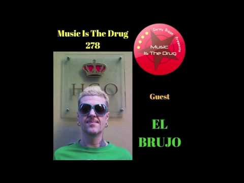 EXCLUSIVE Mix by El Brujo for Corey Biggs Presents Music Is The Drug