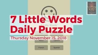 7 Little Words Daily Puzzle November 15 2018