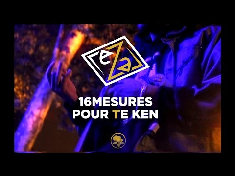 LE ZAD - 16 MESURES POUR TE KEN (Clip officiel)
