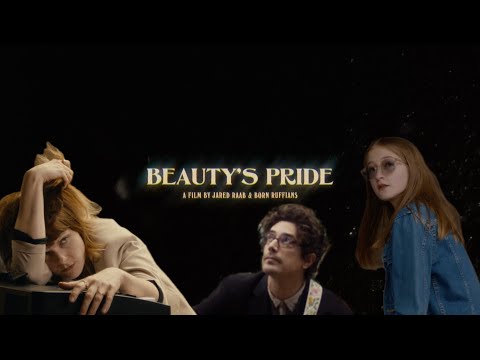 BEAUTY'S PRIDE: A Film by Jared Raab & Born Ruffians