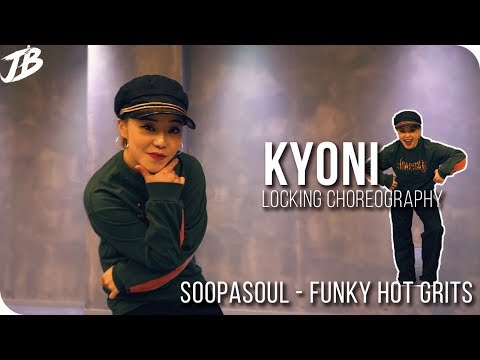 [Locking Choreography] Soopasoul - Funky Hot Grits / KYONI