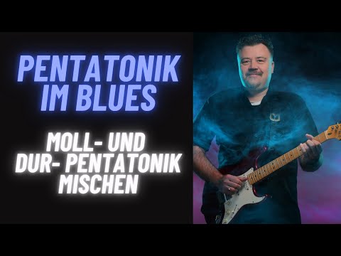 Mischen von Moll- und Dur-Pentatonik - so klingen Bluessoli interessanter!