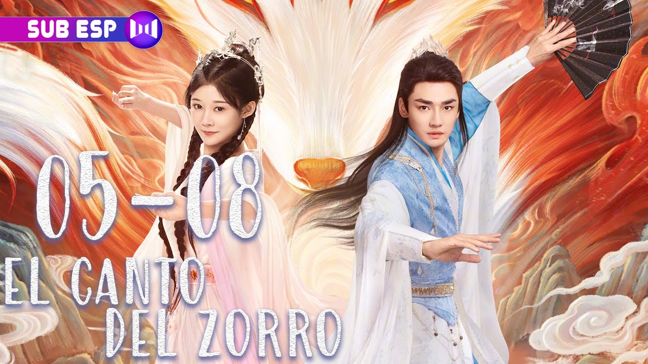 【SUB ESP】El Canto del Zorro EP05-08| La diosa y el demonio zorro de enamoran 🦊❤️😇