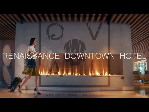 Renaissance Downtown Hotel Dubai Advertisement_QVAL Film Studio