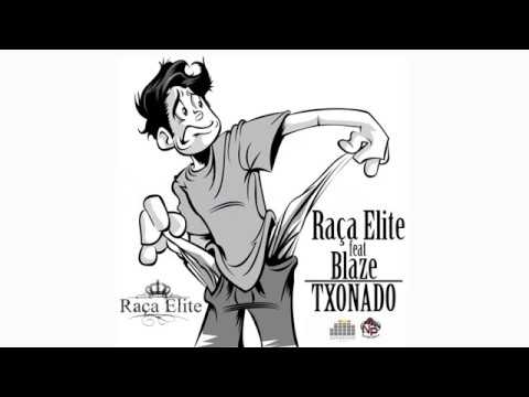 Raca Elite - Txonado com Blaze prod BassBeatz