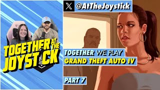 Together We Play Grand Theft Auto IV (Part 7)