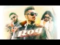 Rog (Full Video) | Jaggy Singh | Latest Punjabi Song 2016 | Speed Records Rog (Full Video) | Jaggy Singh | Latest Punjabi Song 2016 | Speed Records
