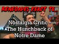 Renegades React To Nostalgia Critic The Hunchback Of Notre Dame ChannelAwesome