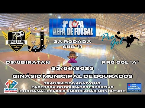 #320 3ª Copa AEFA de Futsal - 2ª Rodada (Sub-11) / DS/UBIRATAN X PRÓ GOL "A"