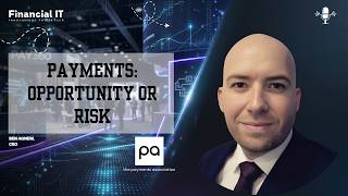 Ben Agnew on UK Payments, Open Banking & Fraud Challenges | PAY360
