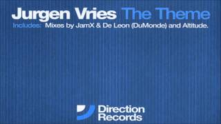 Jurgen Vries - The Theme (JamX & De Leon [DuMonde] Remix) - (2002)
