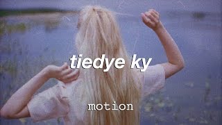 Tiedye Ky - Love Like You
