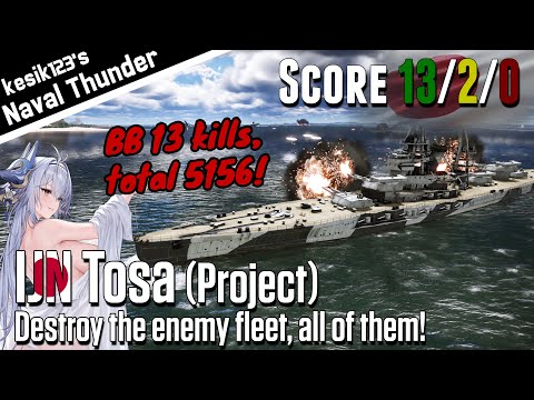 [War Thunder Naval] Destroy the enemy fleet, all of them | IJN Tosa : Kaga Class Battleship | 2K QHD