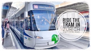 Ride the Tram in Zurich Switzerland