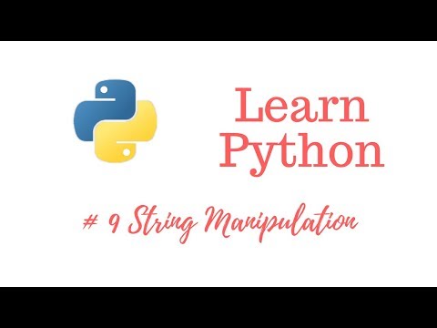 Learn Python Episode 9 String Manipulation