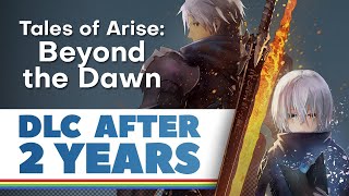 Tales of Arise: Beyond the Dawn | Was it Worth the Wait?
