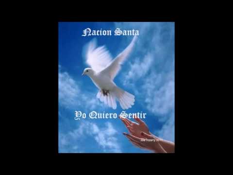 Yo Quiero Sentir - Nacion Santa