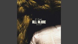 All Alone Music Video