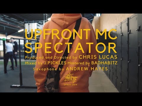Upfront - Spectator (prod. Chris Lucas)