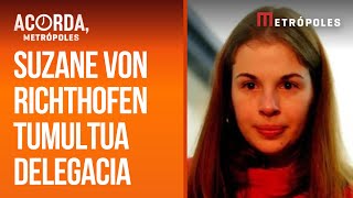 Suzane von Richthofen dificulta liberação de corpo do tio em delegacia