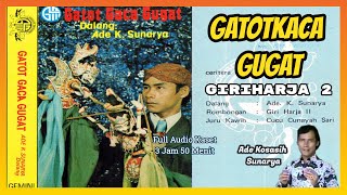 Download lagu Wayang Golek GH2 Gatotkaca Gugat (Audio Kaset) - Ade Kosasih Sunarya mp3