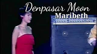Download lagu Denpasar moon - Maribeth mp3