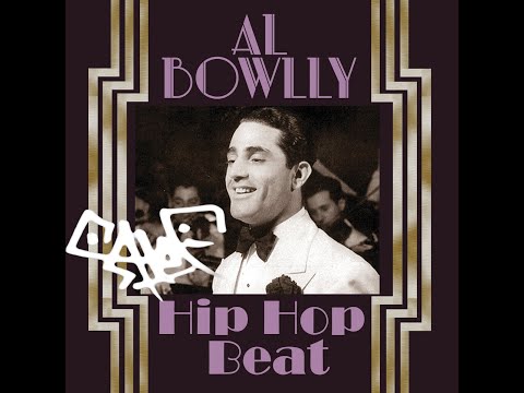 Al Bowlly - My Woman - Hip Hop Beat (with Hook)