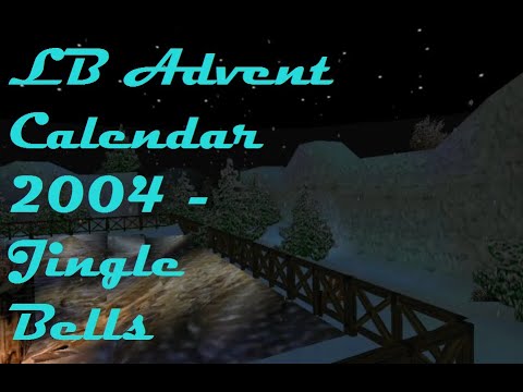 TRLE: LB Advent Calendar 2004 - Jingle Bells