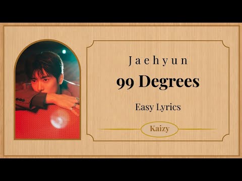 Jaehyun '99 DEGREES' Lyrics