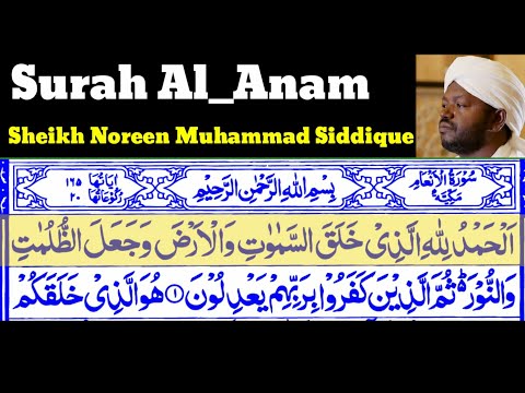 Surah Al_Anam 06 By Sheikh Noreen Muhammad Siddique With Arabic Text|| ٦ سُوْرَۃُ الأَنْعَام