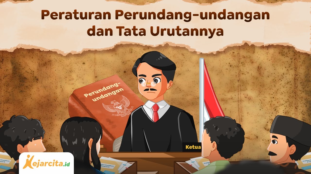 Peraturan Perundang-undangan dan Tata Urutannya | Pancasila SMP