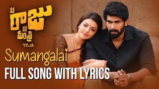 Sumangalai Full Song With Lyrics  Rana Daggubatti 