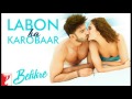 Download Labon Ka Pyaar Befikre Ranveer Singh Romantic Song Mp3 Song