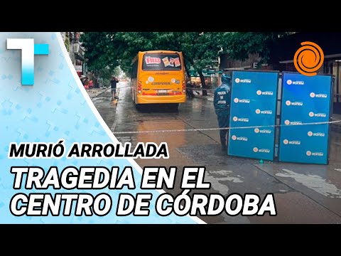 Una mujer MURIÓ AROLLADA por un COLECTIVO en pleno centro de Córdoba en medio de la lluvia