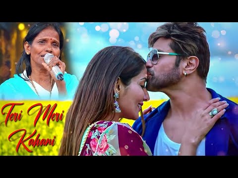 Teri Meri Kahani | Himesh Reshammiya | Ranu Mondal | Happy Hardy And Heer (2020)