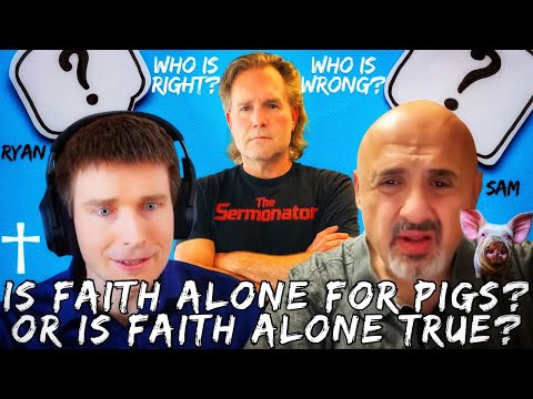 Is Faith Alone For Pigs? Sam Shamoun Says Yes Ryan (NeedGod.net) Says No!