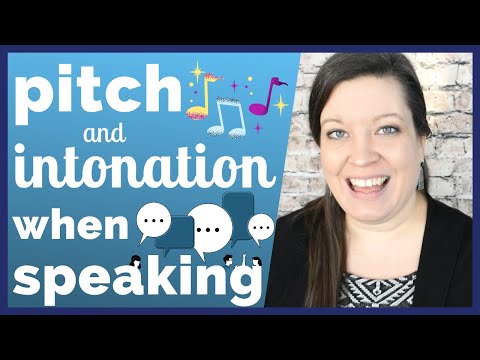 Pitch and Intonation When Speaking English - Intonation for Statements, Questions & Thought Groups