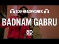 Badnam Gabru 8D AUDIO Masoom Sharma Manisha Sharma Sweta Chauhan New Haryanvi Songs 2021