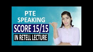 Score 90 in PTE Retell Lecture with this 3 Step Method