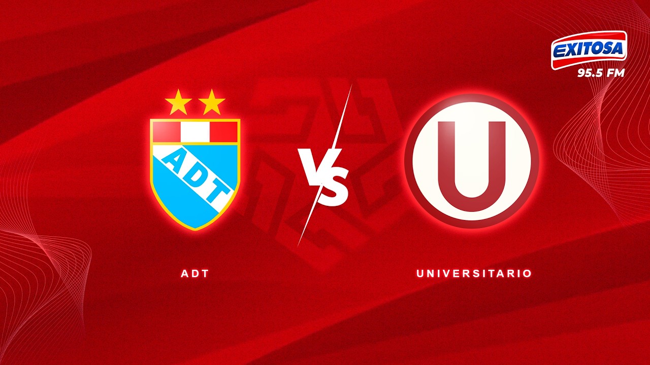 🔴🔵LIGA 1 🔴 EN VIVO | FECHA 1 - ADT VS UNIVERSITARIO