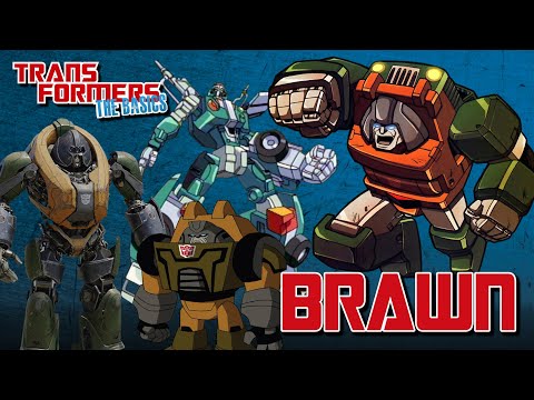 TRANSFORMERS: THE BASICS on BRAWN