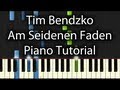 Tim Bendzko - Am Seidenen Faden Tutorial (How ...