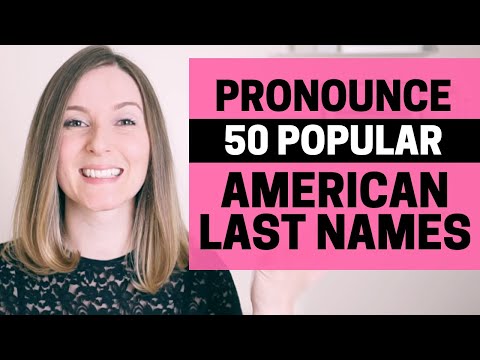 American English Pronunciation Guide: 50 Popular American Last Names! Improve your Accent in English