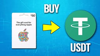 How To Buy USDT (Tether) With Apple Gift Card
