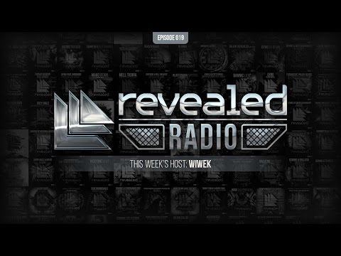 Revealed Radio 019 - Hosted by Wiwek