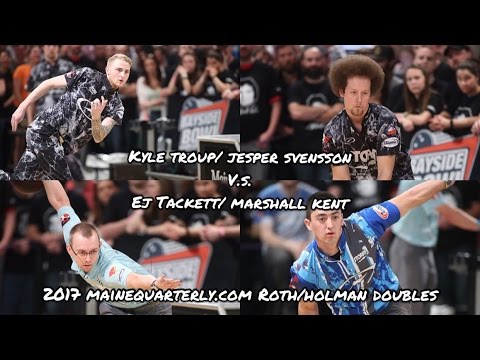 2017 MaineQuarterly.com Roth/ Holman Doubles Final Match - Troup/ Svensson V.S. Tackett/ Kent