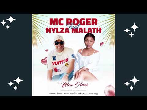 MC ROGER FEAT NYLZA MALATH - MEU AMOR (VERÃO JÁ CHEGOU)