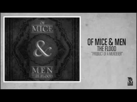 Of Mice & Men - Product of a Murderer